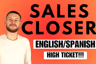 do expert high ticket sales closer to increase your profit
