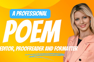 proofread, edit and beta read your poem, rhymes and poetry manuscript
