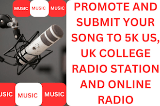 promote and submit your song to 5k US UK college radio station and online radio