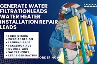 generate water filtration leads, water heater installation repair leads