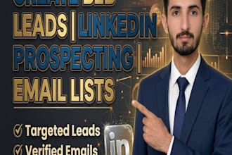 create b2b leads linkedin prospecting and email lists