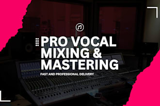 professionally mix and master rap or rnb vocals