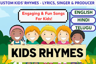 write, sing and produce english kids music and hindi kids song, nursery rhymes