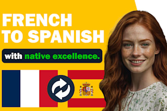 translate french to spanish professionally by a native right now