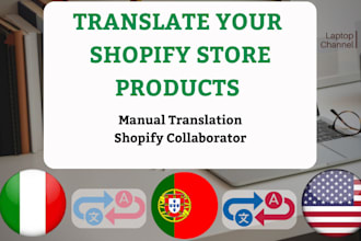 translate  shopify store products from english to italian, portuguese, dutch