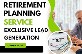 retirement planning website financial advisor leads get retirement service leads