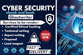 write report and ebook on cybersecurity, technical writing, digital forensics