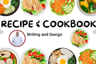 design and write recipes for your cookbook, recipe book, or ebook