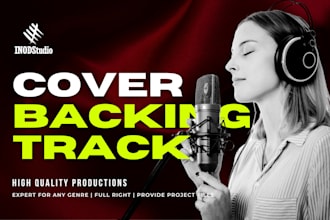 make backing track, instrumental or cover song in any genres