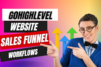 build gohighlevel workflow automation ghl website and funnel
