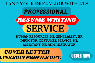 write resume for human resources, talent recruiter, costumer service, hr