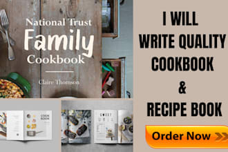 write quality cookbook recipe book, cookbook design, cookbook formatting, ebook