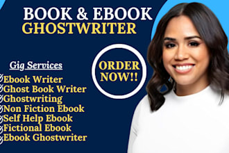 be your ebook writer ghostwriter fiction nonfiction self help writing