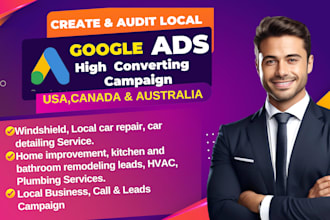 run google ads PPC for roofing, remodeling, auto repair, and garage door in USA