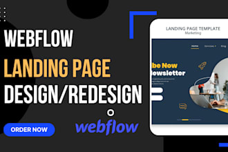 do webflow landing page design, redesign and develop