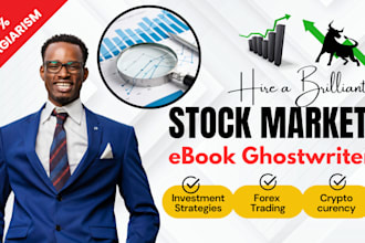 write your stock market ebook, options trading, forex trading, and article