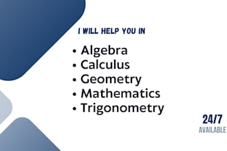 help you in mathematics algebra calculus geometry and trigonometry