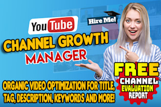 be your youtube channel manager for dynamic growth