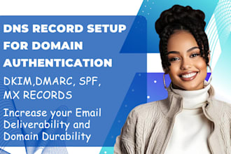 setup or fix your dns records, dmarc, dkim, spf, mx, cname, email deliverability