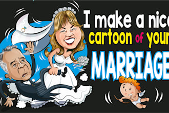 your nice caricature of your marriage