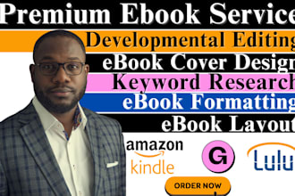 edit, proofread, format and publish your ebook on amazon KDP, gumroad, lulu