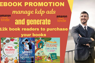 ebook promotion, manage kdp ads and generate 12k book readers to purchase books