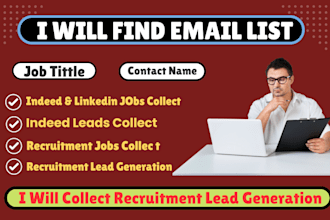 find recruitment leads from zip recruiter linkedin, indeed or other job website