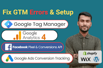 fix GTM errors, resetup ga4, google ads conversion tracking, fb pixel capi