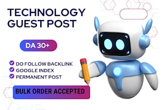 write and publish tech guest post on da 30 blogs, gadgets guest post