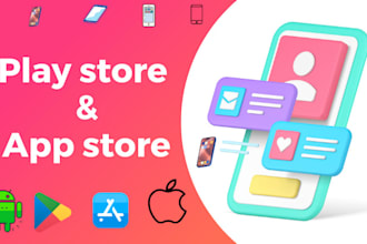 publish, upload or update your android and ios app on play store and app store