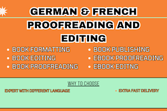 do french and german book or ebook proofreading and book editing or formatting