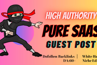 do high authority saas guest post or saas link insertion