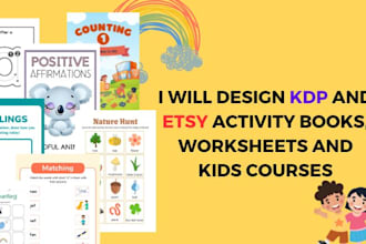 design KDP and etsy children activity books, worksheets and courses