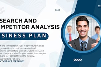 conduct detailed market research and competitor analysis, agriculture business