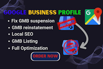 get your suspended gmb reinstated, optimize google my business profile