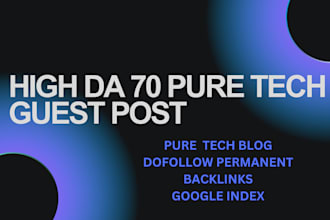 do high da tech guest posts and powerful tech backlinks