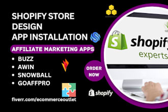 set up shopify store design app installation buzz awin snowball goaffpro