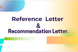 perform editing and proofreading of your reference and recommendation letter