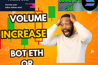 create token volume increase or holder increase bot