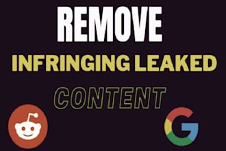 remove harassing content from reddit and google under dmca