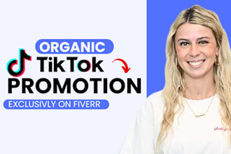 grow and promote your tiktok account organically