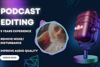 clean, edit, fix and convert your audio file , podcast editing