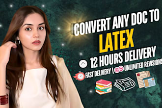 convert your documents and PDF to latex in 6 hours