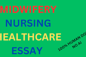 write on nursing, midwifery and any healthcare  topic