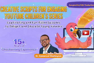 write original youtube scripts for children series