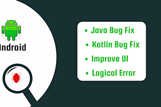 fix your bugs, and errors in android studio in java or kotlin