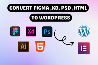 convert figma,xd, PSD, HTML to wordpress using elementor pro