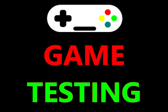 be your game tester and giving you the feedback