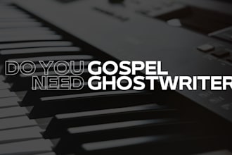 be your ghostwriter for your gospel rap, rnd, afro songs