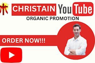 guaranteed organic christian youtube promotion, video seo, for channel growth